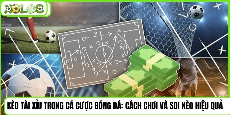 kèo Tài Xỉu